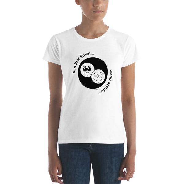 Turn that frown upside down women's fashion fit tee - 9 odesigns