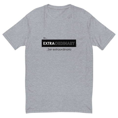Be extraordinary, Seas extraordinario men's fitted tee (male) - 9 odesigns