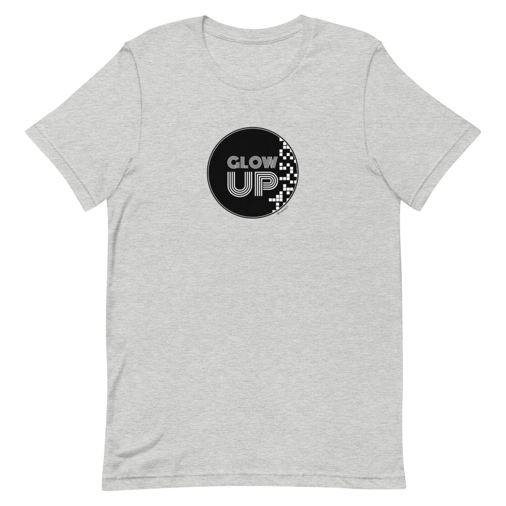 Glow up Unisex tee - 9 odesigns