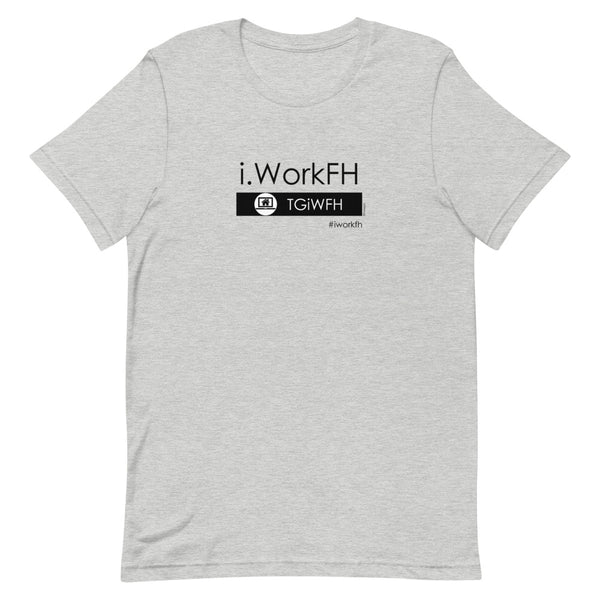 TGiWFH Unisex tee - 9 odesigns