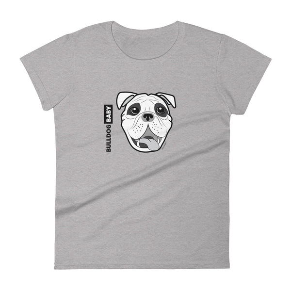 Bulldog Baby women's fashion fit tee - 9 odesigns