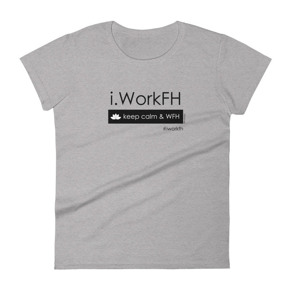 Keep calm & WFH women's fashion fit tee - 9 odesigns