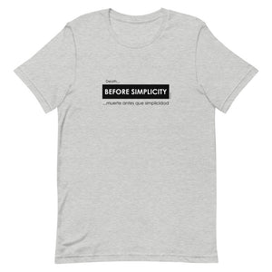 Death before simplicity, Muerte antes que simplicidad Unisex tee (male) - 9 odesigns