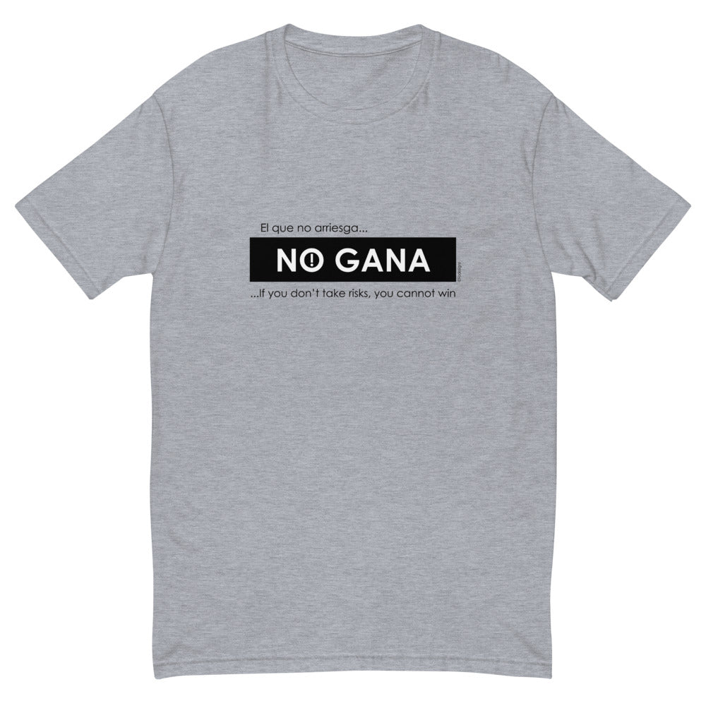 El que no arriesga no gana, If you don't take risks you cannot win men's fitted tee - 9 odesigns