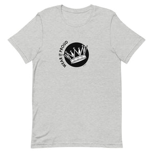 Wear it proud Unisex tee - 9 odesigns